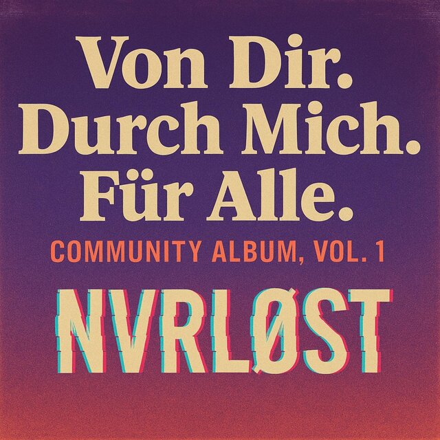 Von Dir Durch Mich Für Alle Community Album, Vol. 1