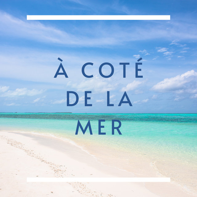 À Coté De La Mer