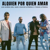 Alguien Por Quien Amar