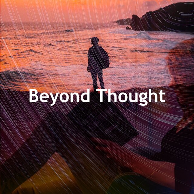 Beyond Thought