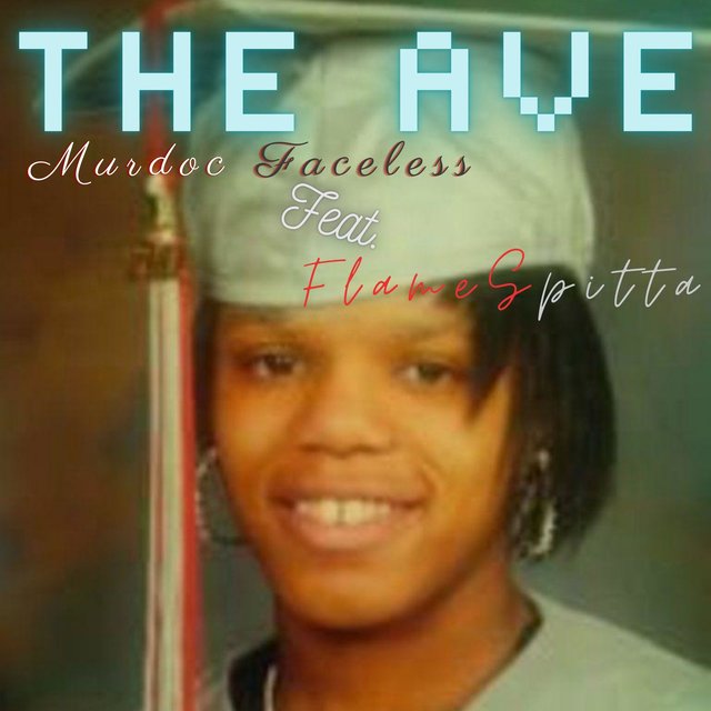 The Ave (feat. FlameSpitta)