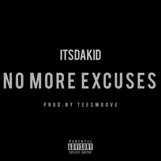 No More Excuses