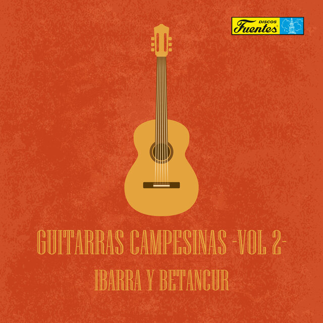 Guitarras Campesinas, Vol. 2