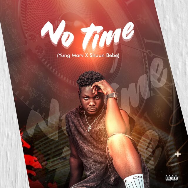 No Time (feat. Shuun Bebe)