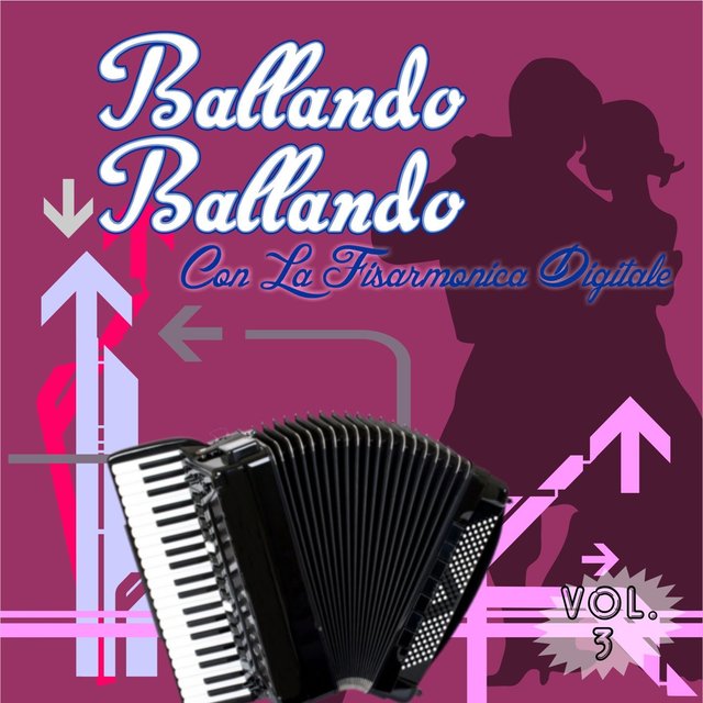 Ballando ballando con la fisarmonica digitale Vol. 3 (50 brani fisa)