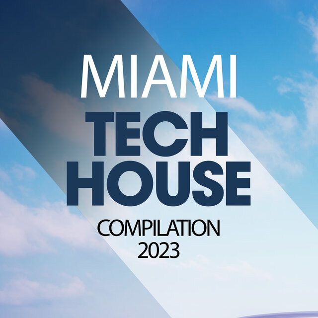 Miami Tech House Compilation 2023