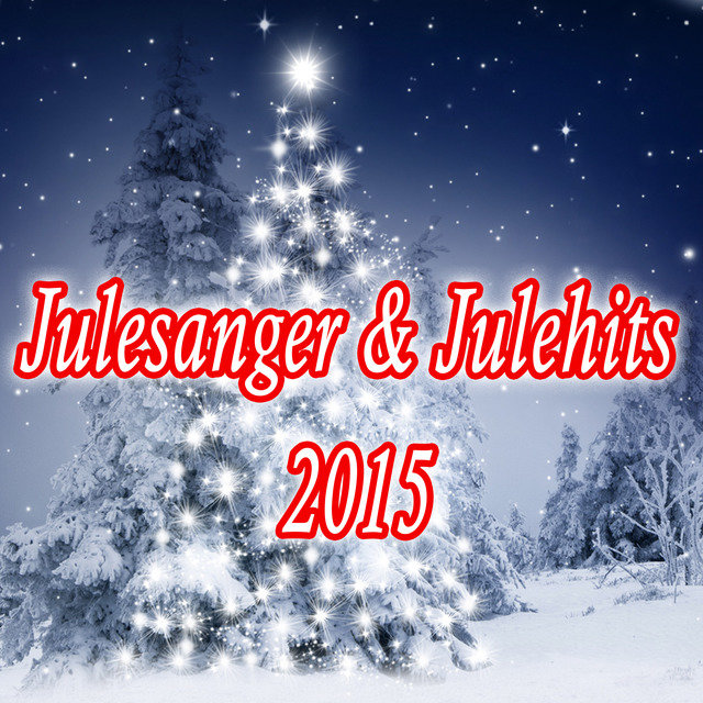 Julesanger & Julehits 2015
