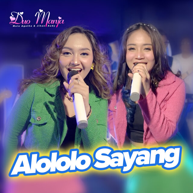 Alololo Sayang