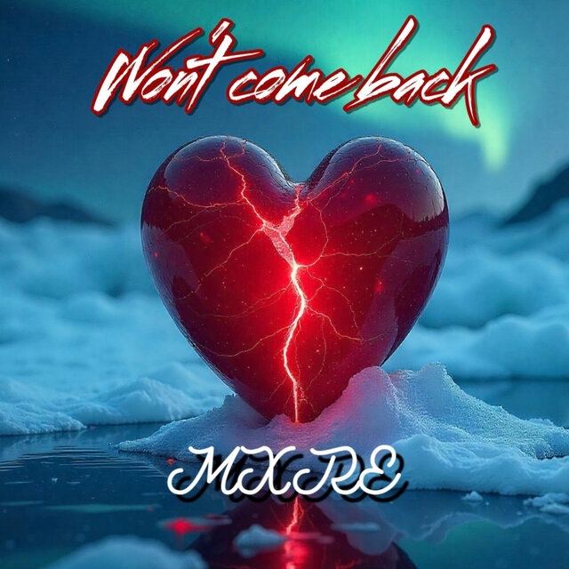 Won't Come Back