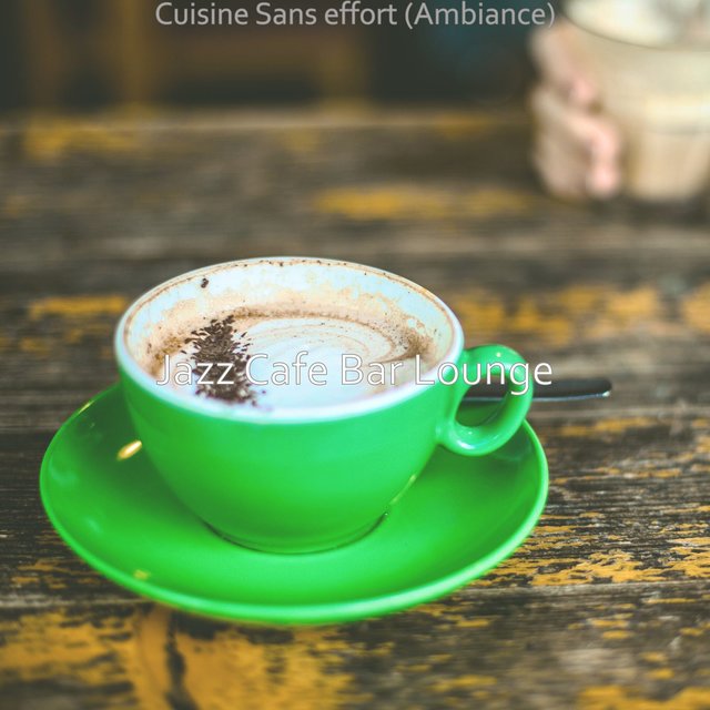 Cuisine Sans effort (Ambiance)