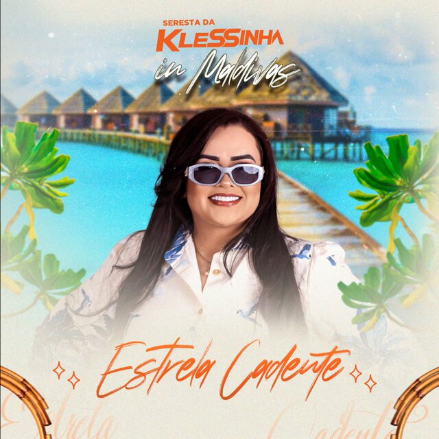 Estrela Cadente (Seresta da Klessinha in Maldivas)