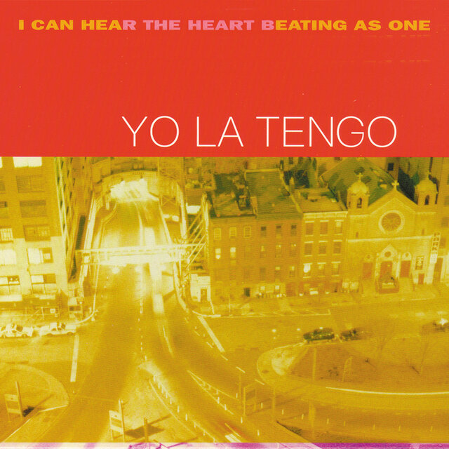Cover art for album I Can Hear The Heart Beating As One (25th Anniversary Deluxe Edition) by Yo La Tengo
