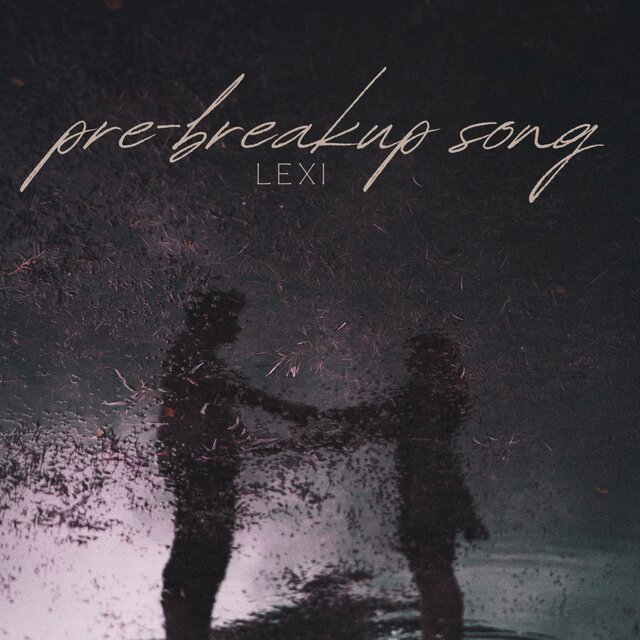 pre-breakup song