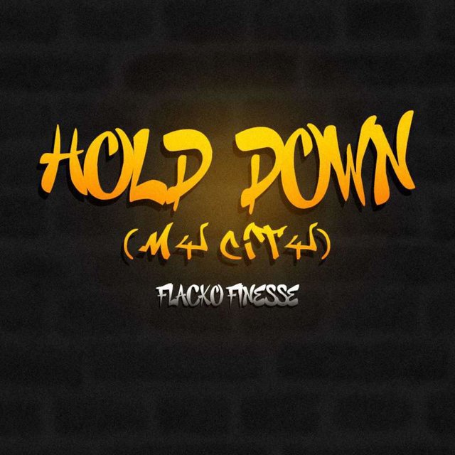 Hold Down (My City)