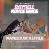 Maybe Just a Little