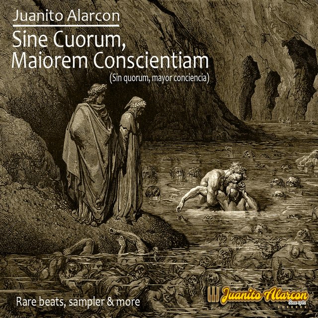 Juanito alarcon presenta: Sine Cuorum, Maiorem Conscientiam (sin cuorum, mayor conciencia)