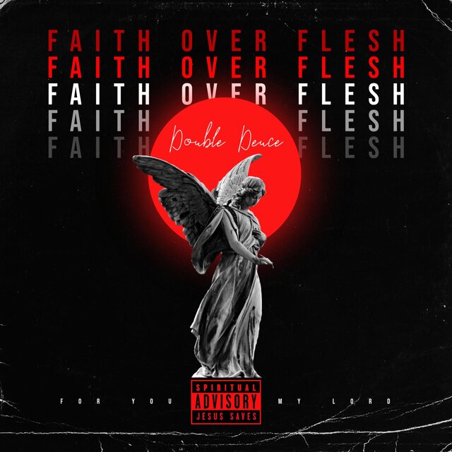 FAITH OVER FLESH