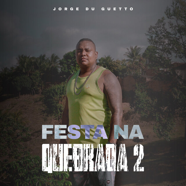 Festa na Quebrada 2