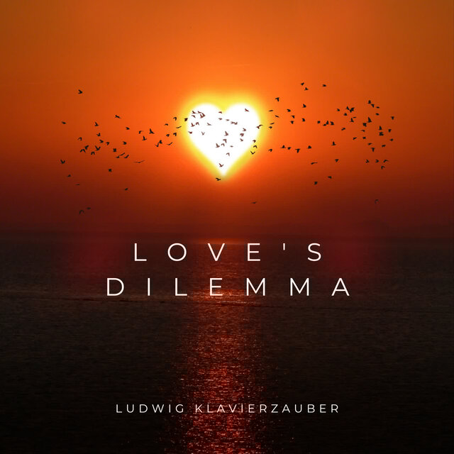 Love's Dilemma