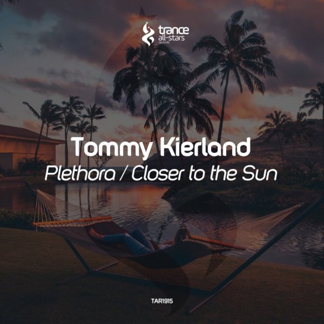 Plethora / Closer to the Sun