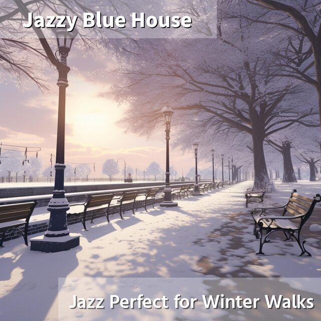 Jazz Perfect for Winter Walks