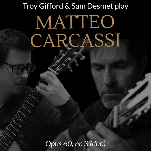 Etude No. 3, Op. 60 (Arr. for Guitar Duo by Troy Gifford)