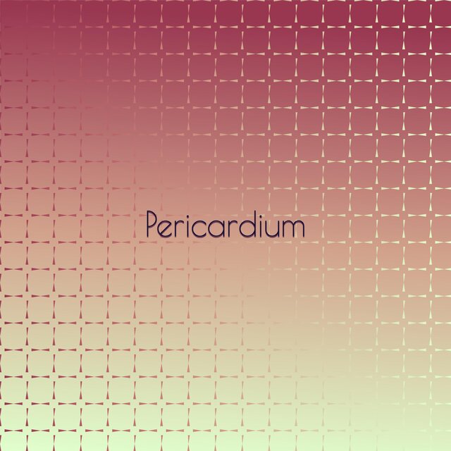Pericardium