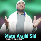 Mata Azghi Shi