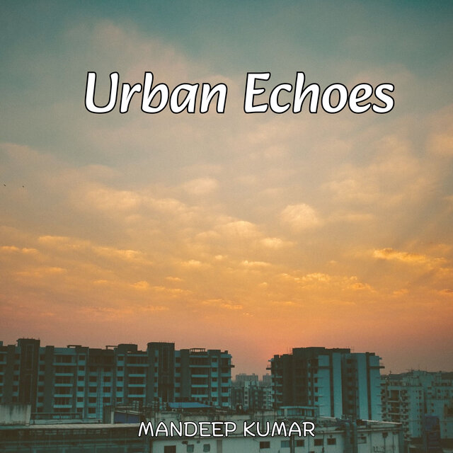 Urban Echoes