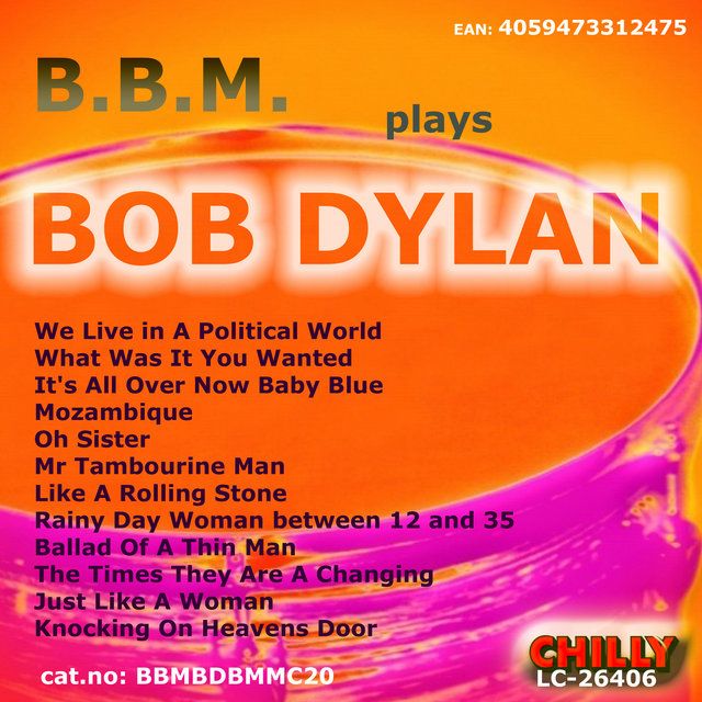 B.B.M. plays BOB DYLAN (Ballade Of A Thin Man)
