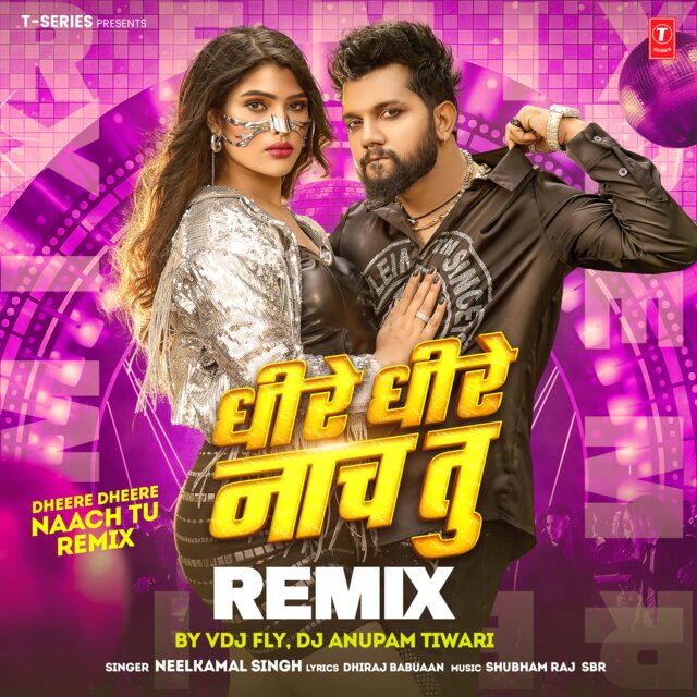 Dheere Dheere Naach Tu Remix