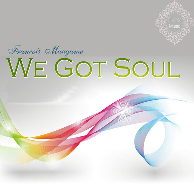 We Got Soul