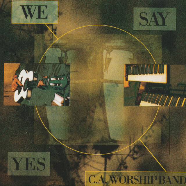We Say Yes (Worship Series Vol. 2)