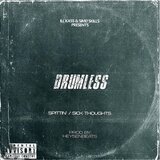 Drumless - Sick thoughts