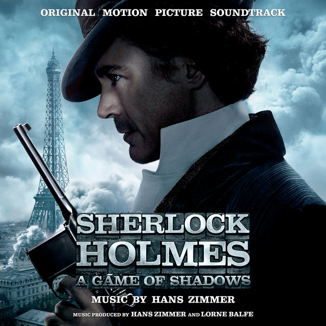 Sherlock Holmes: A Game of Shadows (Original Motion Picture Soundtrack) [Deluxe Version]