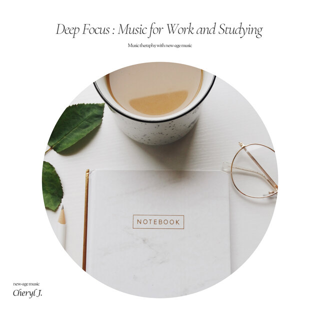 Deep Focus : Music for Work and Studying