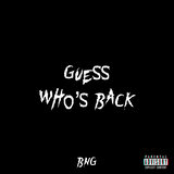 Guess Who’s Back