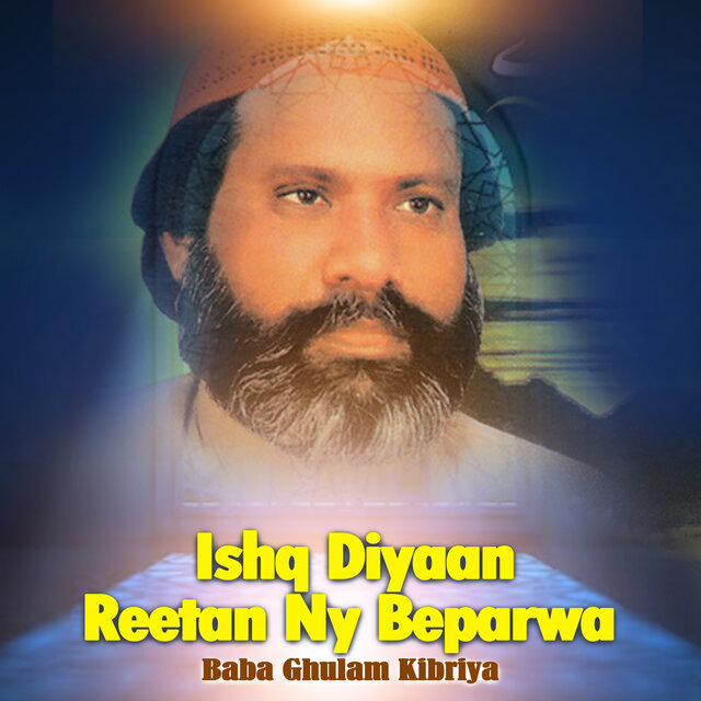 Ishq Diyaan Reetan Ny Beparwa