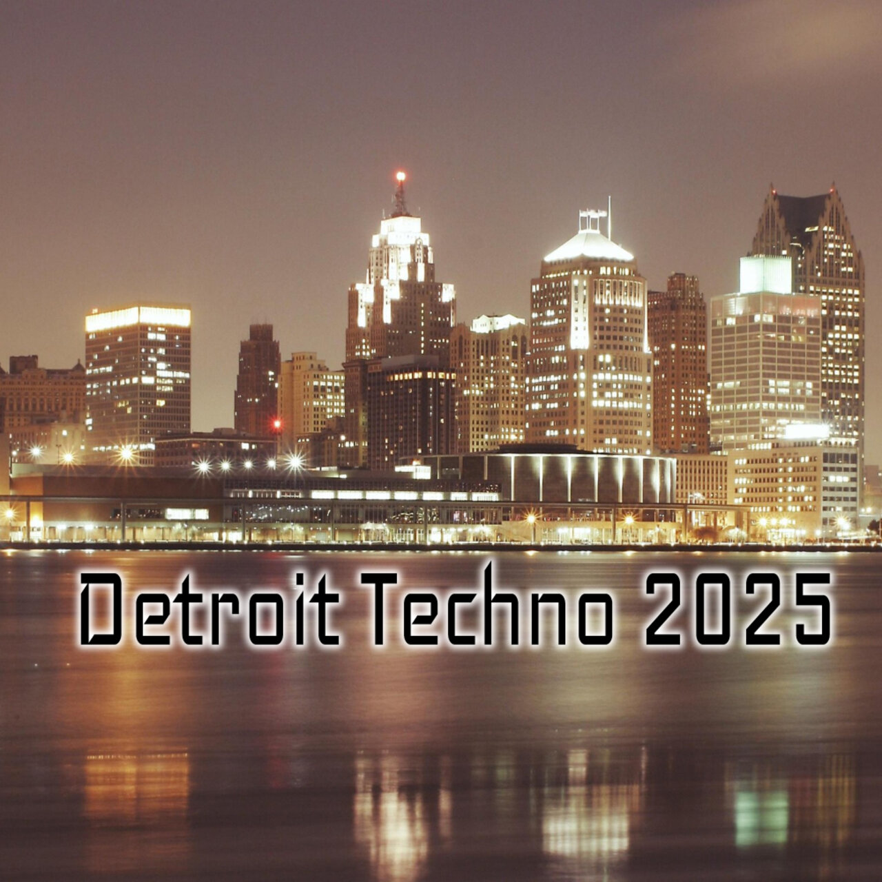 Detroit Techno 2025 / Various Artists - TIDAL