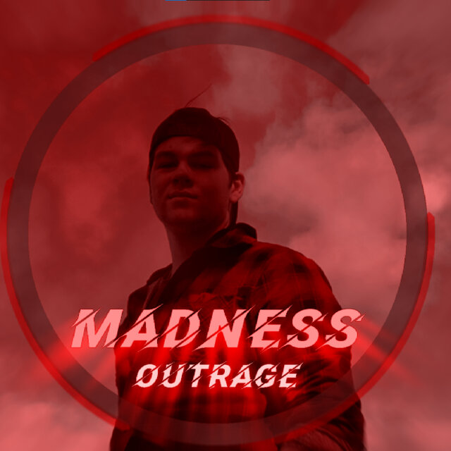 Madness Outrage