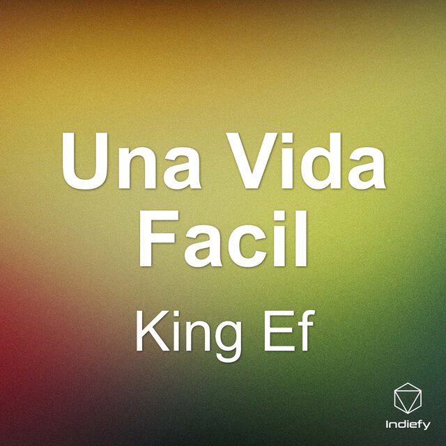 Una Vida Facil