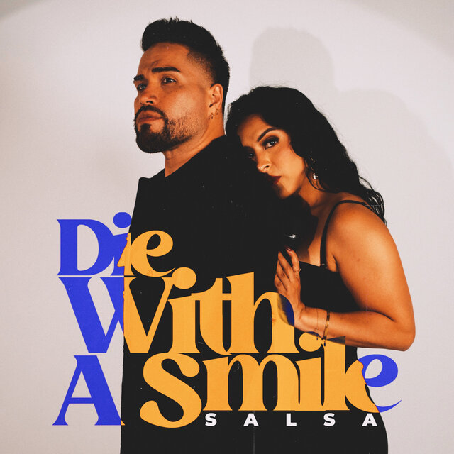 Die With a Smile (Salsa)