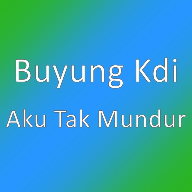 Aku Tak Mundur