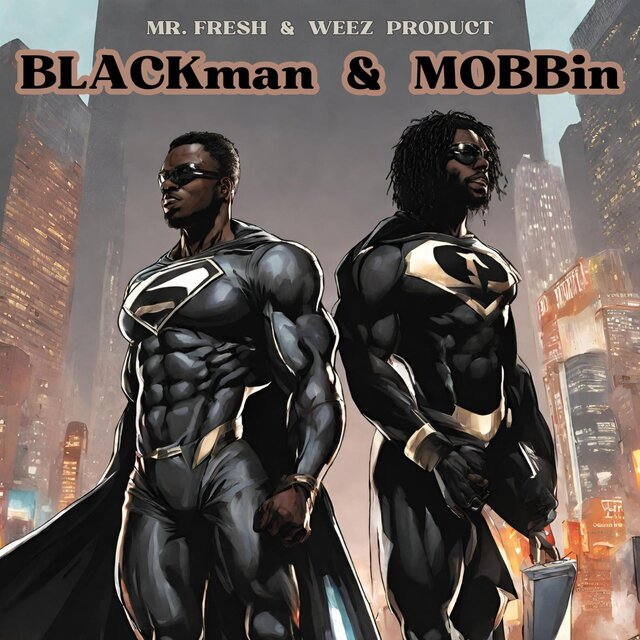 BLACKman & MOBBin