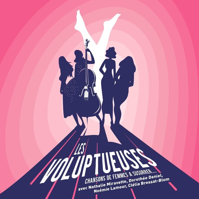 Les voluptueuses (Chansons de femmes à susurrer...)