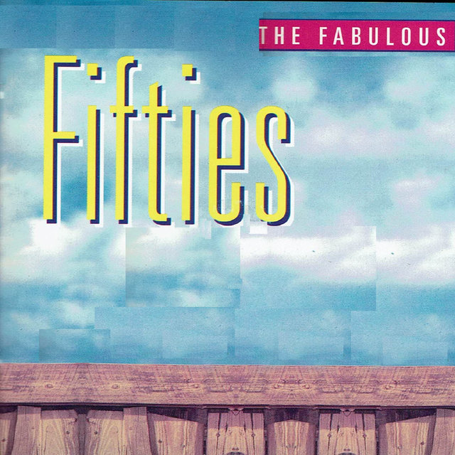 The Fabulous Fifties