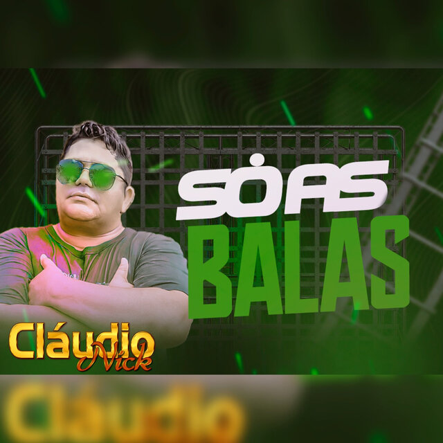 Só as Balas