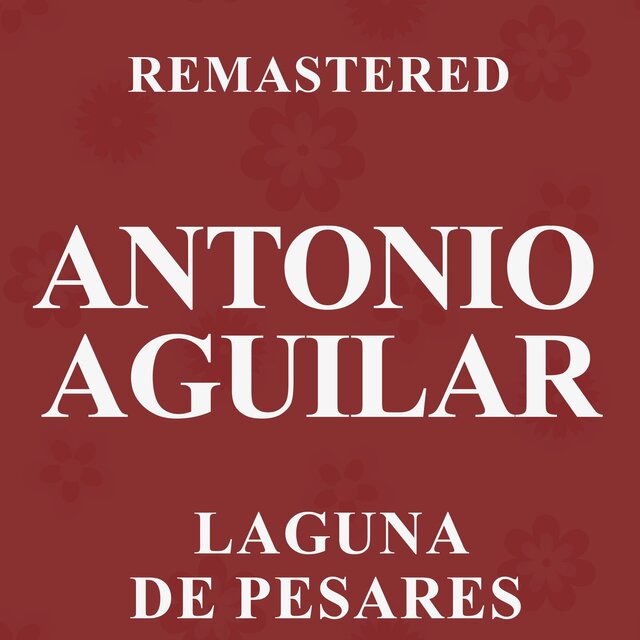 Laguna de pesares (Remastered)