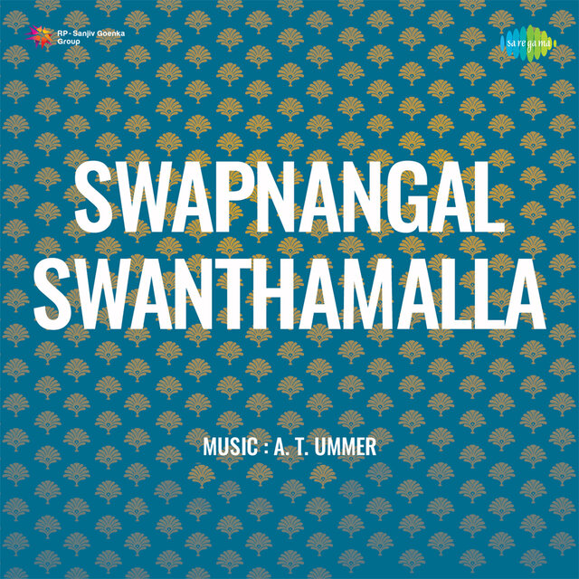 Swapnangal Swanthamalla (Original Motion Picture Soundtrack)