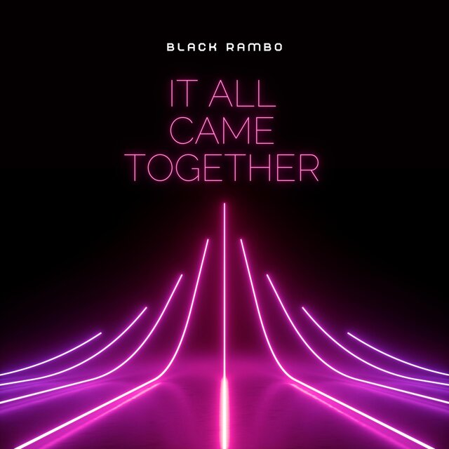 It All Came Together
